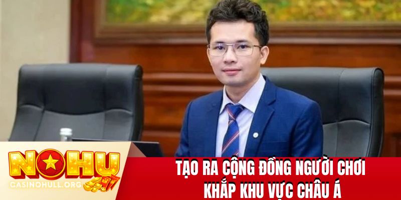 Tạo ra cộng đồng người chơi khắp khu vực Châu Á